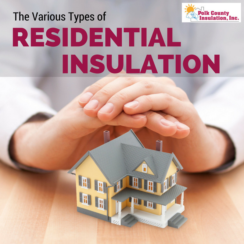 The Various Types of Residential Insulation