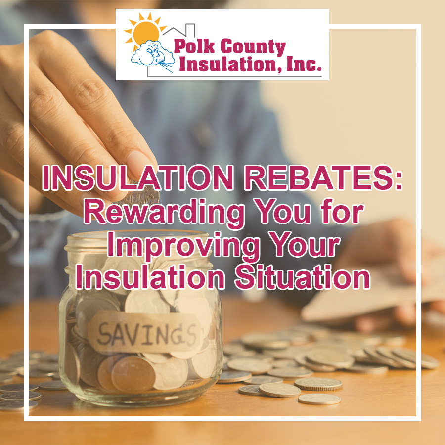 Insulation Rebates: Rewarding You for Improving your Insulation Situation